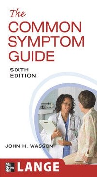bokomslag The Common Symptom Guide, Sixth Edition