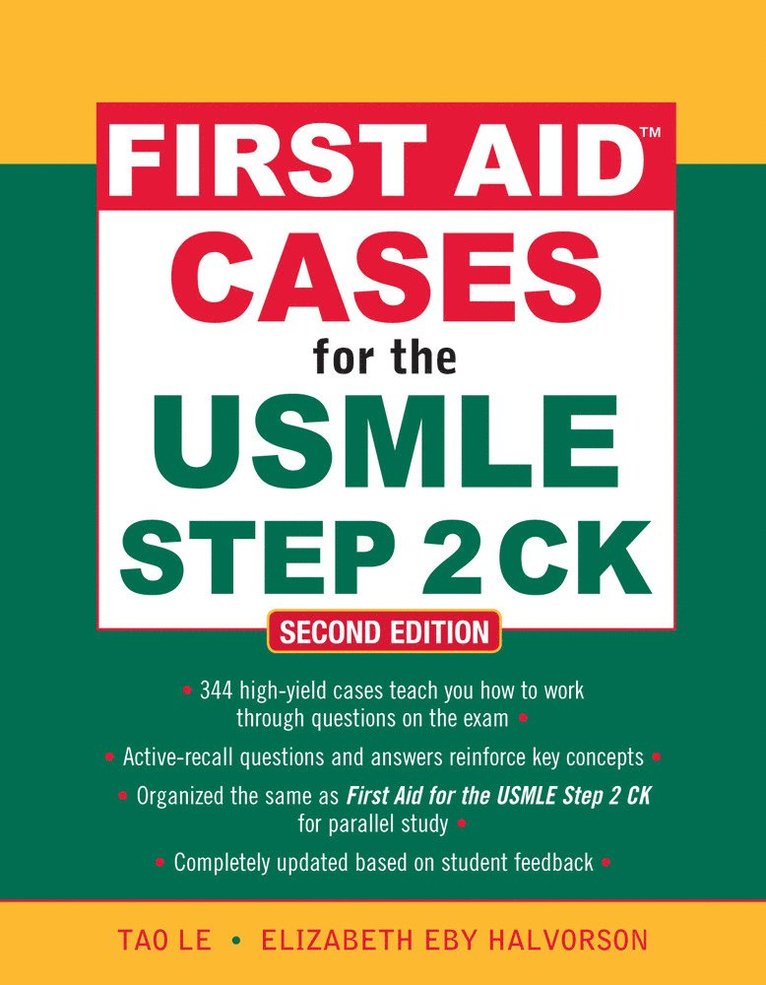 Tao Le, Elizabeth Halvorson, Elizabeth Eby Halvorson - First Aid Cases for the USMLE Step 2 CK, Second Edition, Häftad