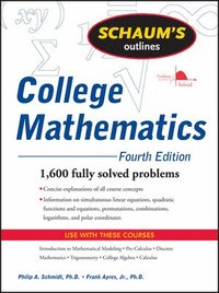bokomslag Schaum's Outline of College Mathematics, Fourth Edition