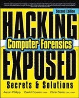 bokomslag Hacking Exposed: Computer Forensics Secrets and Solutions 2nd Edition
