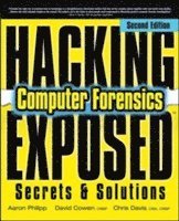 Hacking Exposed Computer Forensics, Second Edition