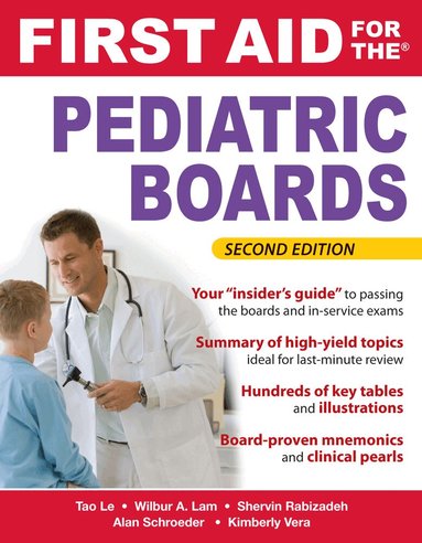 Tao Le, Wilbur Lam, Shervin Rabizadeh, Alan Schroeder, Kimberly Vera - First Aid for the Pediatric Boards, Second Edition, Häftad