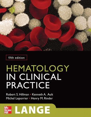 Hematology in Clinical Practice, Fifth Edition 1