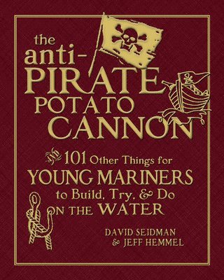 The Anti-Pirate Potato Cannon 1