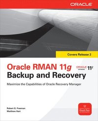 bokomslag Oracle Database 11g RMAN Backup and Recovery