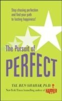 bokomslag Pursuit of Perfect: Stop Chasing Perfection and Discover the True Path to Lasting Happiness (UK PB)
