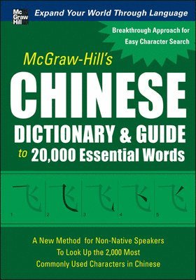 McGraw-Hill's Chinese Dictionary and Guide to 20,000 Essential Words 1