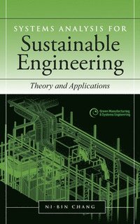 bokomslag Systems Analysis for Sustainable Engineering: Theory and Applications