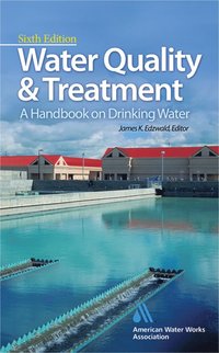 bokomslag Water Quality & Treatment: A Handbook on Drinking Water