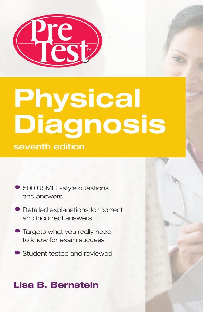 Lisa Bernstein - Physical Diagnosis PreTest Self Assessment and Review, Seventh Edition, Häftad