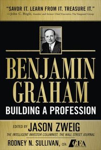 bokomslag Benjamin Graham, Building a Profession: Classic Writings of the Father of Security Analysis
