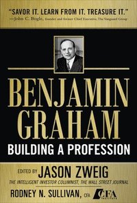 bokomslag Benjamin Graham, Building a Profession: The Early Writings of the Father of Security Analysis