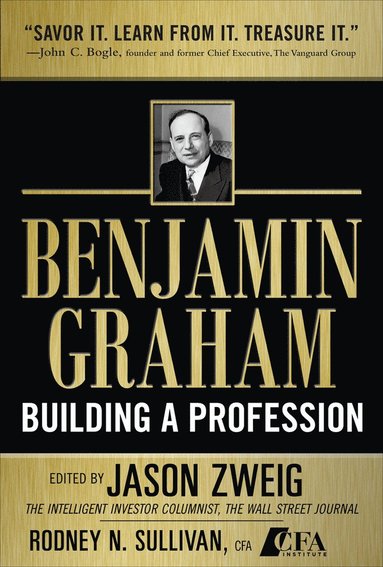 bokomslag Benjamin Graham, Building a Profession: The Early Writings of the Father of Security Analysis