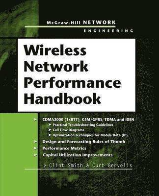 Clint Smith, Curt Gervelis - Wireless Network Performance Handbook, Häftad