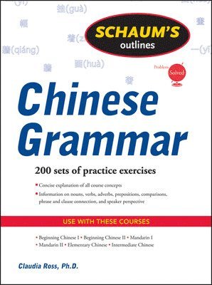 Schaum's Outline of Chinese Grammar 1