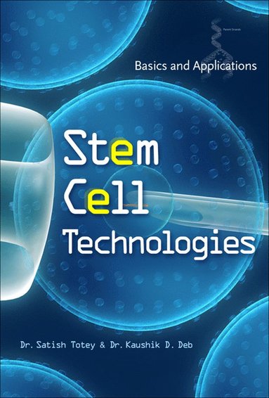 bokomslag Stem Cell Technologies: Basics and Applications