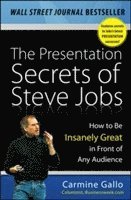 bokomslag The Presentation Secrets of Steve Jobs: How to Be Insanely Great in Front of Any Audience