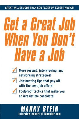 Get a Great Job When You Don't Have a Job 1