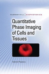 bokomslag Quantitative Phase Imaging of Cells and Tissues