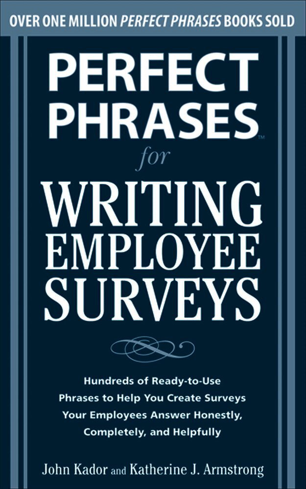 Perfect Phrases for Writing Employee Surveys