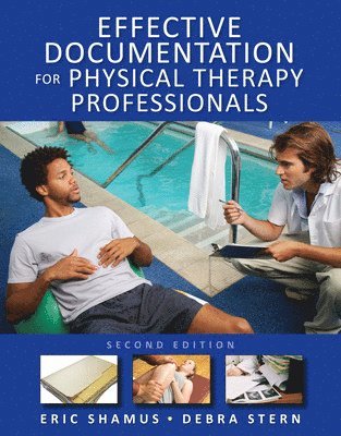bokomslag Effective Documentation for Physical Therapy Professionals, Second Edition