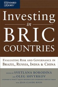 bokomslag Investing in BRIC Countries: Evaluating Risk and Governance in Brazil, Russia, India, and China
