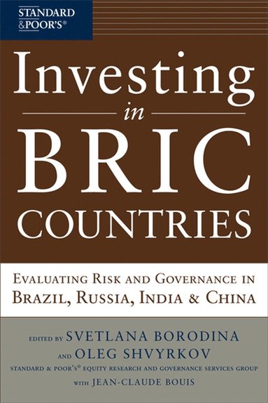 bokomslag Investing in BRIC Countries: Evaluating Risk and Governance in Brazil, Russia, India, and China