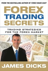 bokomslag Forex Trading Secrets: Trading Strategies for the Forex Market