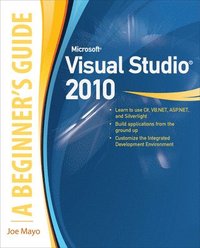 bokomslag Microsoft Visual Studio 2010: A Beginner's Guide