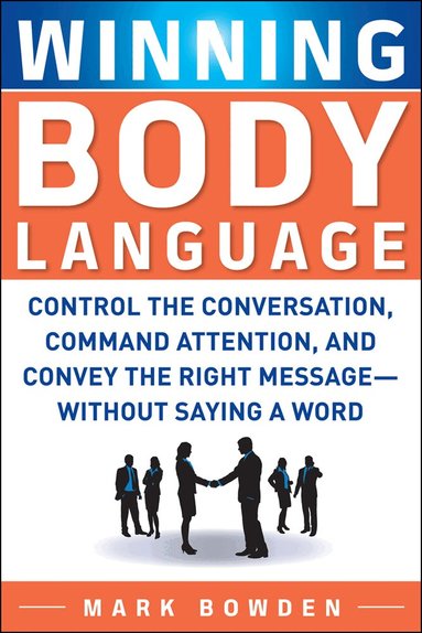 Mark Bowden - Winning Body Language, Häftad