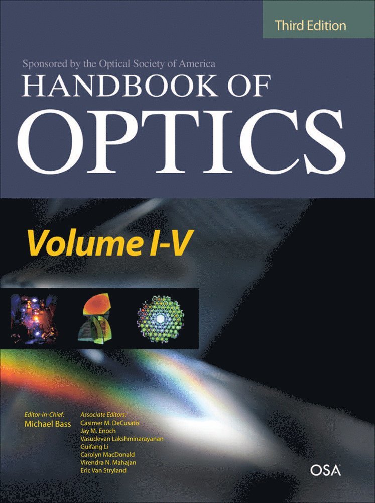 N/A Optical Society of America, Optical Society of America, Optical Society Of America - Handbook of Optics Third Edition, 5 Volume Set, Inbunden