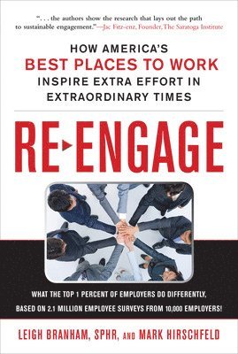 bokomslag Re-Engage: How America's Best Places to Work Inspire Extra Effort in Extraordinary Times