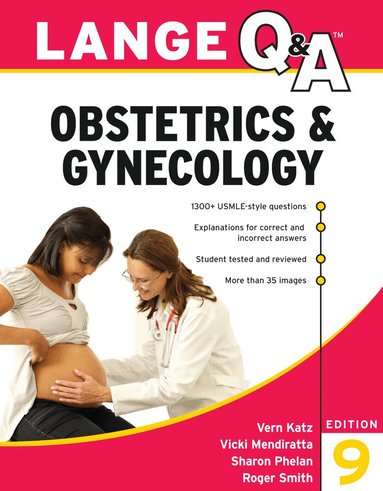 Vern Katz, Vicki Mendiratta, Sharon Phelan, Roger Smith - Lange Q&A Obstetrics & Gynecology, Häftad