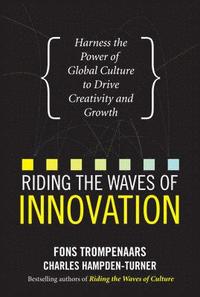 bokomslag Riding the Waves of Innovation: Harness the Power of Global Culture to Drive Creativity and Growth
