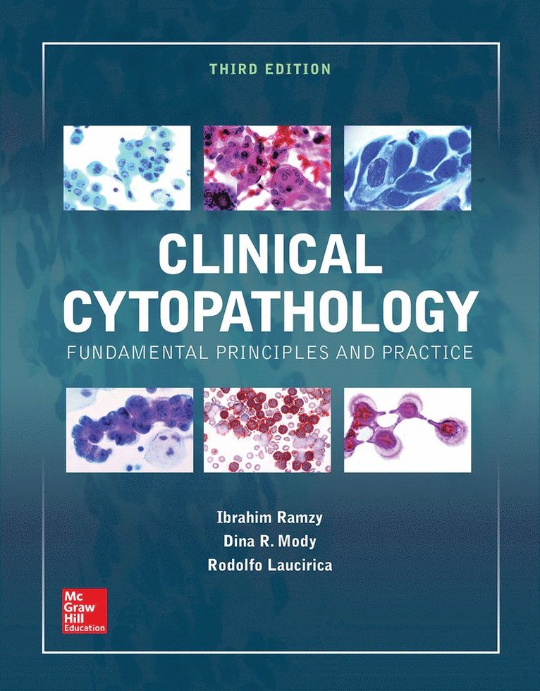 Ibrahim Ramzy, Dina Mody, Rodolfo Laucirica - Clinical Cytopathology, Third Edition, Inbunden