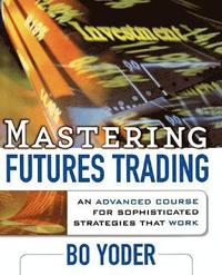 bokomslag Mastering Futures Trading