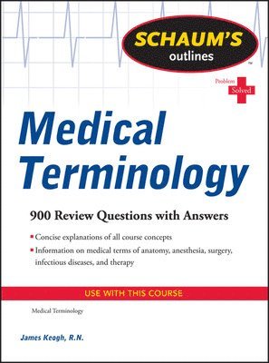 Schaum's Outline of Medical Terminology 1