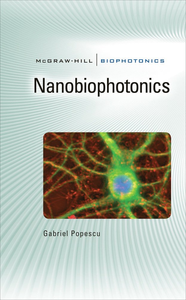 Gabriel Popescu - Nanobiophotonics, Inbunden