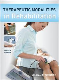 bokomslag Therapeutic Modalities in Rehabilitation, Fourth Edition