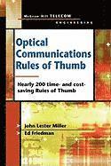 John Miller, Ed Friedman - Optical Communications Rules of Thumb, Häftad