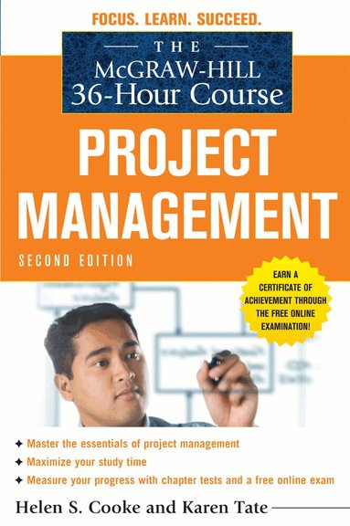 Helen Cooke, Karen Tate - McGraw-Hill 36-Hour Course: Project Management, Second Edition, Häftad