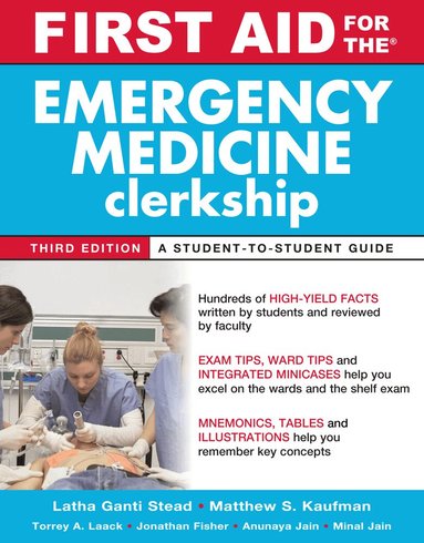 Latha Ganti, Matthew Kaufman - First Aid for the Emergency Medicine Clerkship, Third Edition, Häftad