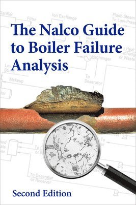 The Nalco Guide to Boiler Failure Analysis, Second Edition 1