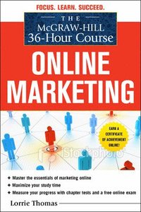 bokomslag McGraw-Hill 36-Hour Course: Online Marketing