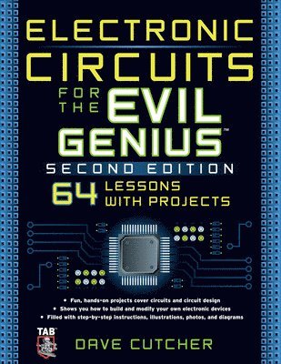 Dave Cutcher - Electronic Circuits for the Evil Genius 2/E, Häftad