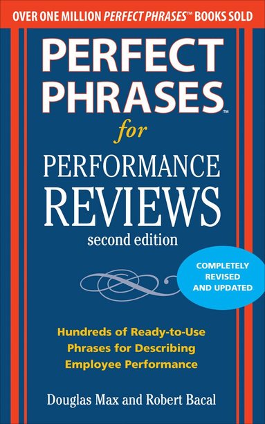 Douglas Max, Robert Bacal - Perfect Phrases for Performance Reviews 2/E, Häftad