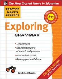 bokomslag Practice Makes Perfect: Exploring Grammar