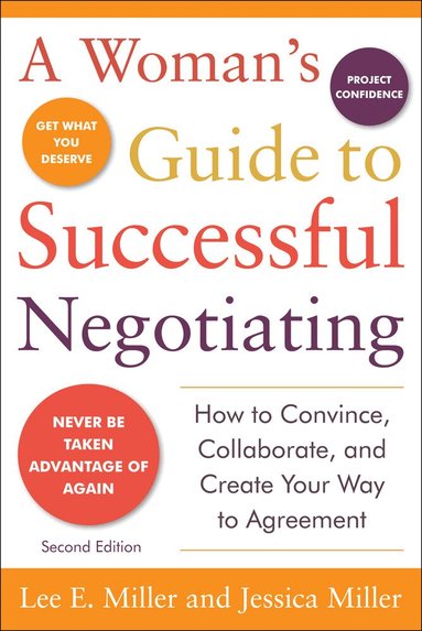 Lee Miller, Jessica Miller - Woman's Guide to Successful Negotiating, Second Edition, Häftad