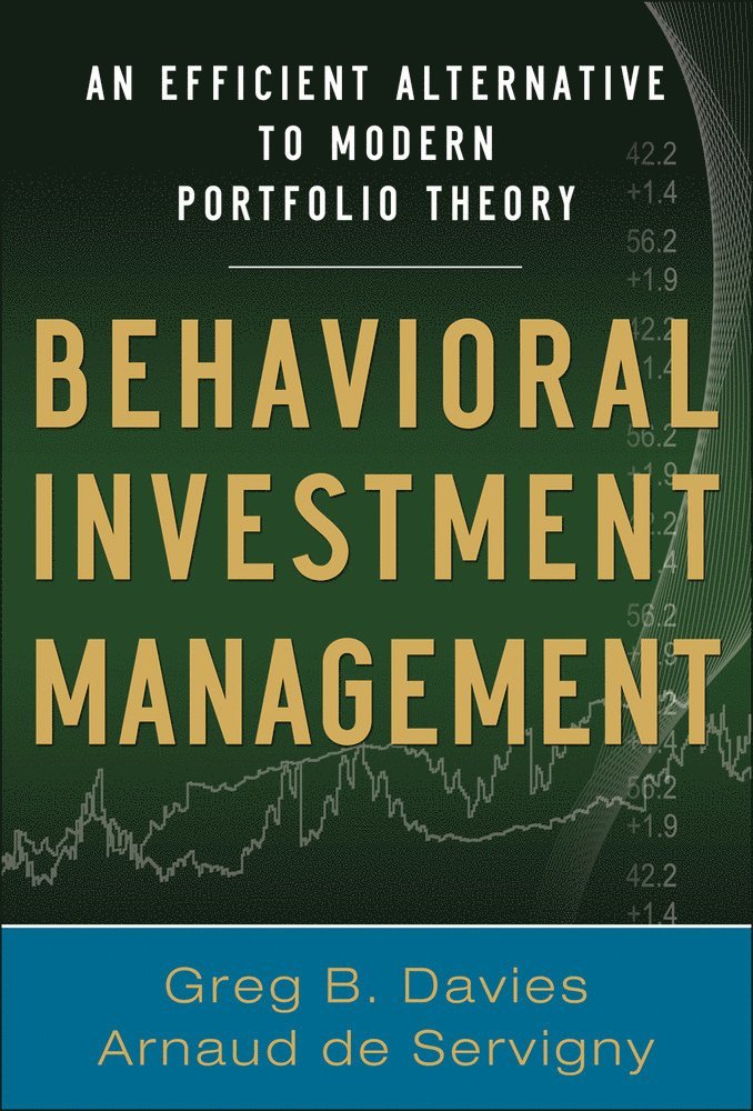 Behavioral Investment Management: An Efficient Alternative to Modern Portfolio Theory