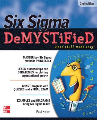 Paul Keller, Paul a. Keller, Paul A Keller - Six Sigma Demystified, Second Edition, Häftad